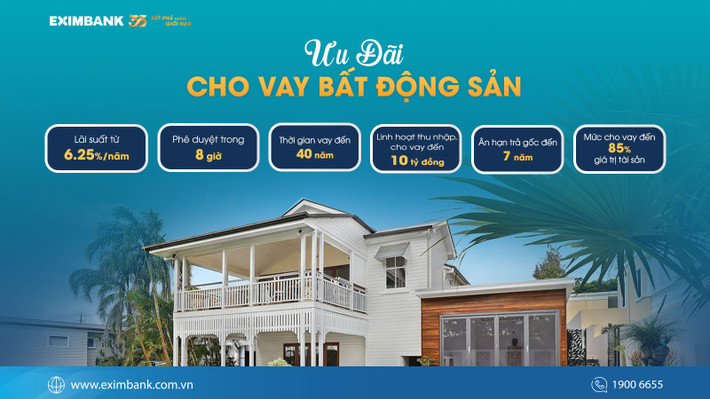Eximbank giới thiệu về gói vay mua nhà với lãi suất ưu đãi chỉ từ 6.25%/ năm uu-dai-bds.jpg