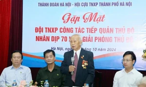 Ký ức không phai mờ của "Đội thanh niên xung phong tiếp quản Thủ đô"