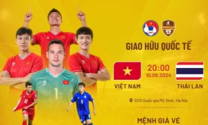 Trận đấu Việt Nam - Thái Lan mang nhiều ý nghĩa