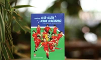 “Những cô gái kim cương” của bóng đá Việt Nam