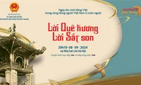 "Lời quê hương, lời sắt son" tôn vinh tiếng Việt