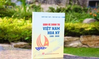 Xuất bản sách “Quan hệ chính trị Việt Nam - Hoa Kỳ (1995 - 2020)"