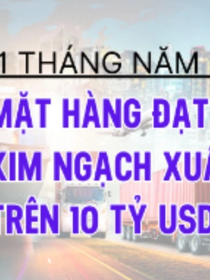 7 mặt hàng xuất khẩu Việt Nam vượt 10 tỷ USD trong 11 tháng năm 2024