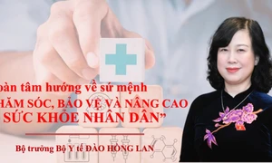 Toàn tâm hướng về sứ mệnh “Chăm sóc, bảo vệ và nâng cao sức khỏe nhân dân"