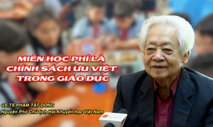 GS.TS Phạm Tất Dong: Miễn học phí là chính sách ưu việt trong giáo dục