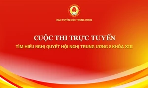 Ban Tuyên giáo Trung ương tổ chức Cuộc thi "Tìm hiểu Nghị quyết Hội nghị Trung ương 8 khóa XIII"