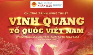 Tối 3.6 diễn ra chương trình nghệ thuật “Vinh quang Tổ quốc Việt Nam”