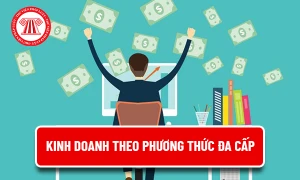 Quy định chặt chẽ hơn về kinh doanh đa cấp