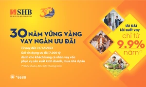 SHB hỗ trợ lãi suất ưu đãi 7.000 tỷ đồng cho vay khách hàng cá nhân