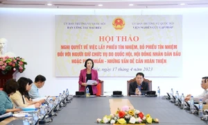 Hội thảo Nghị quyết về việc lấy phiếu tín nhiệm, bỏ phiếu tín nhiệm - những vấn đề cần hoàn thiện