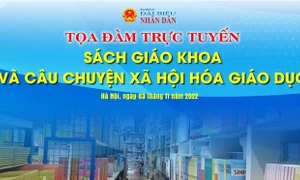 Sắp diễn ra Tọa đàm trực tuyến: “Sách giáo khoa và câu chuyện xã hội hoá giáo dục”