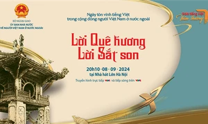 "Lời quê hương, lời sắt son" tôn vinh tiếng Việt