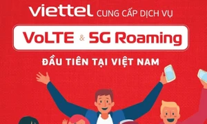 Viettel - nhà mạng đầu tiên tại Việt Nam cung cấp dịch vụ VoLTE và 5G khi chuyển vùng quốc tế