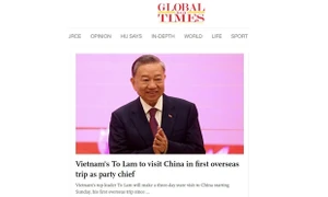 Global Times: Chuyến thăm Trung Quốc của Tổng Bí thư, Chủ tịch nước Tô Lâm khẳng định tầm quan trọng chiến lược và đặc biệt của quan hệ Việt Nam - Trung Quốc