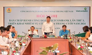 Công đoàn Vietcombank tổ chức Hội nghị triển khai nhiệm vụ 6 tháng cuối năm