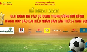 Tường thuật: Lễ Khai mạc Giải bóng đá các cơ quan Trung ương mở rộng tranh Cúp Báo Đại biểu Nhân dân lần thứ 24