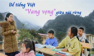 Để tiếng Việt "vang vọng" giữa núi rừng