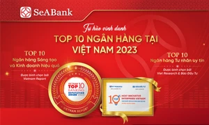 SeABank được vinh danh trong Top 10 Ngân hàng sáng tạo và kinh doanh hiệu quả và Top 10 Ngân hàng tư nhân uy tín 2023