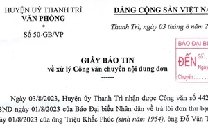 Hà Nội: Giao Uỷ ban kiểm tra Huyện uỷ Thanh Trì đôn đốc UBND huyện xác minh làm rõ tố cáo của công dân