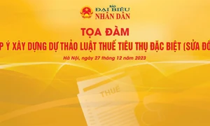 Sắp diễn ra tọa đàm “Góp ý xây dựng Dự thảo Luật Thuế tiêu thụ đặc biệt (sửa đổi)”