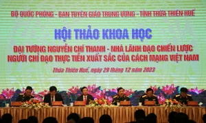 Đại tướng Nguyễn Chí Thanh - Nhà lãnh đạo xuất sắc của cách mạng Việt Nam