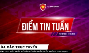 Những chiêu thức lừa đảo trực tuyến xuất hiện tuần qua (11.12 – 17.12.2023)