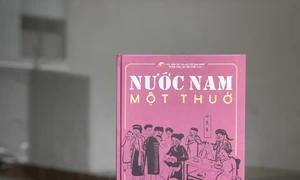 "Nước Nam một thuở" - Lịch sử, văn hóa Việt một thời