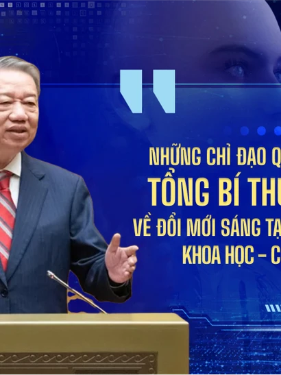 Những chỉ đạo quyết liệt của Tổng Bí thư Tô Lâm về đổi mới sáng tạo và phát triển khoa học - công nghệ