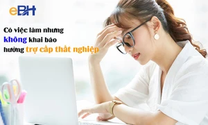 Người lao động không thông báo có việc làm để hưởng trợ cấp thất nghiệp thì bị xử lý như thế nào