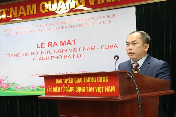 Chủ tịch Hội Hữu nghị Việt Nam - Cuba thành phố Hà Nội Nguyễn Văn Hay phát biểu tại Lễ ra mắt Trang tin.Ảnh: Kim Sơn Thông tin toàn diện, kịp thời về quan hệ hữu nghị Việt Nam - Cuba -0