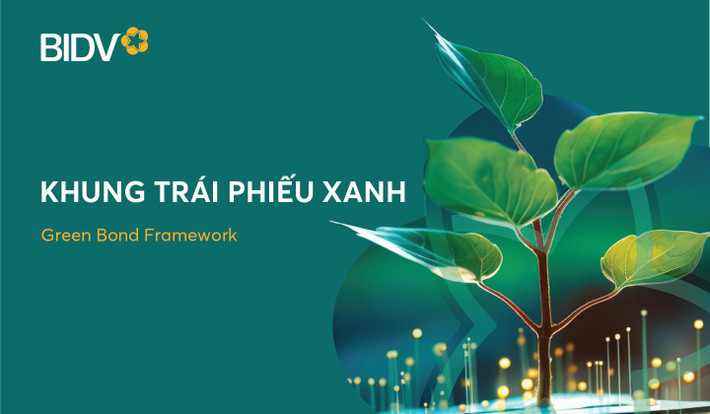BIDV phát hành 2.500 tỷ đồng trái phiếu xanh -0
