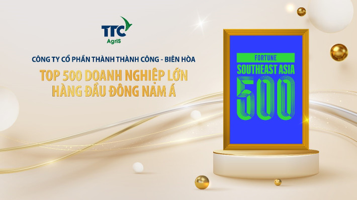 TTC AgriS được vinh danh trong nhóm 500 doanh nghiệp có lợi nhuận lớn nhất Đông Nam Á - Fortune 500 Southeast Asia 2024 do Tạp chí Fortune (Hoa Kỳ) công bố lần đầu tiên Tiếp tục chiến lược kinh doanh xanh, Ban lãnh đạo TTC AgriS cơ cấu danh mục đầu tư, tối ưu nguồn vốn xanh -0