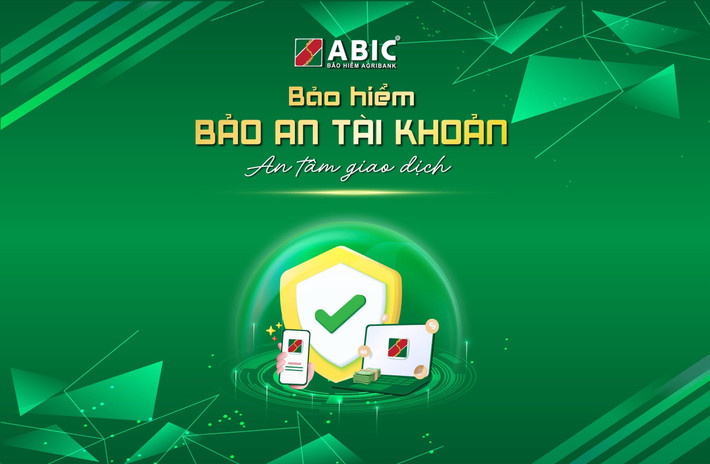 Sản phẩm Bảo an tài khoản từ Bảo hiểm Agribank (ABIC) giúp khách hàng an tâm giao dịch Ngăn chặn tội phạm, Agribank hỗ trợ bảo vệ hơn 12 tỷ đồng cho khách hàng -0