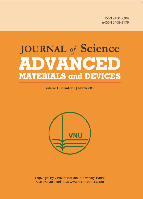 Tạp chí Khoa học Vật liệu và Linh kiện tiên tiến của Đại học Quốc gia Hà Nội (Journal of Science: Advanced Materials and Devices) Tạp chí Khoa học Vật liệu và Linh kiện tiên tiến của Đại học Quốc gia Hà Nội (Journal of Science: Advanced Materials and Devices)