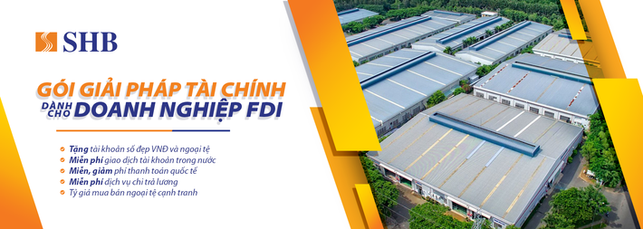 SHB cung cấp gói giải pháp hấp dẫn cho doanh nghiệp FDI ảnh 1 SHB cung cấp gói giải pháp hấp dẫn cho doanh nghiệp FDI -0