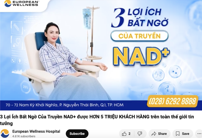 Những clip quảng cáo về NAD+ như thế này từng được đăng trên tài khoản Youtube “European Wellness Hospital” thu hút rất nhiều lượt xem nhưng hiện cũng đã "biến mất" Thực tế “phũ phàng” trái ngược những quảng cáo “hào nhoáng” về Phòng khám European Wellness