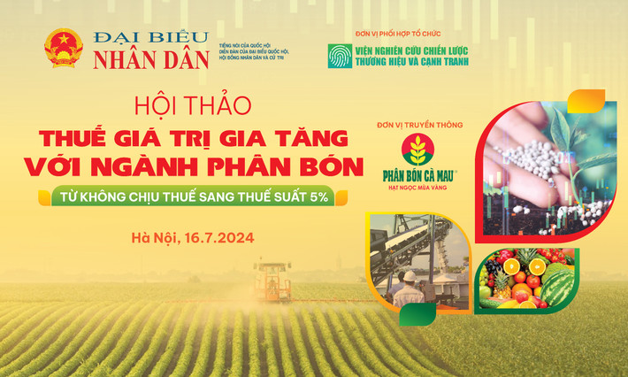 Sắp diễn ra hội thảo “Thuế giá trị gia tăng với ngành phân bón: Từ không chịu thuế sang thuế suất 5%” -0