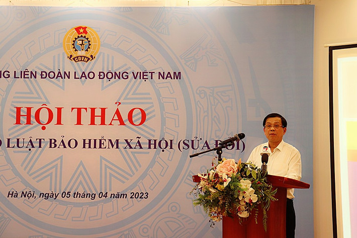 Thứ trưởng Bộ Lao động, Thương binh và Xã hội Nguyễn Bá Hoan phát biểu tại hội thảo Lấy ý kiến cán bộ công đoàn về dự thảo Luật Bảo hiểm Xã hội -0