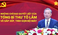 Những chỉ đạo quyết liệt của Tổng Bí thư Tô Lâm về sắp xếp, tinh gọn bộ máy 